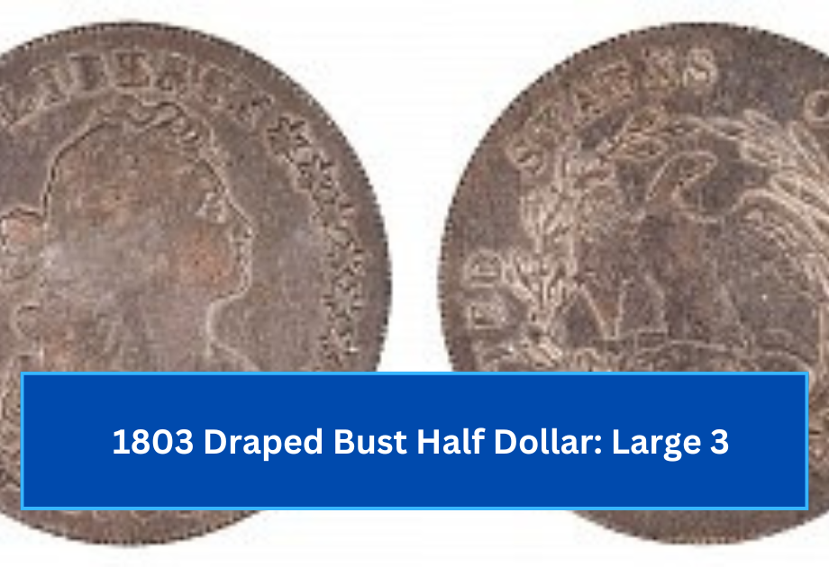 1803 Draped Bust Half Dollar Large 3