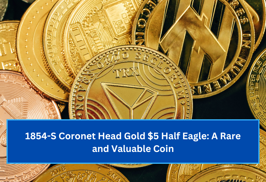 1854-S Coronet Head Gold $5 Half Eagle A Rare and Valuable Coin (1)