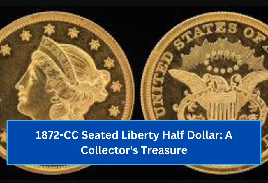 1872-CC Seated Liberty Half Dollar A Collector's Treasure