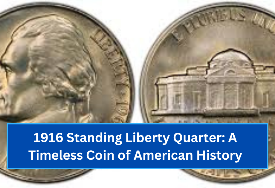 1916 Standing Liberty Quarter A Timeless Coin of American History