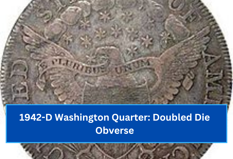 1942-D Washington Quarter Doubled Die Obverse