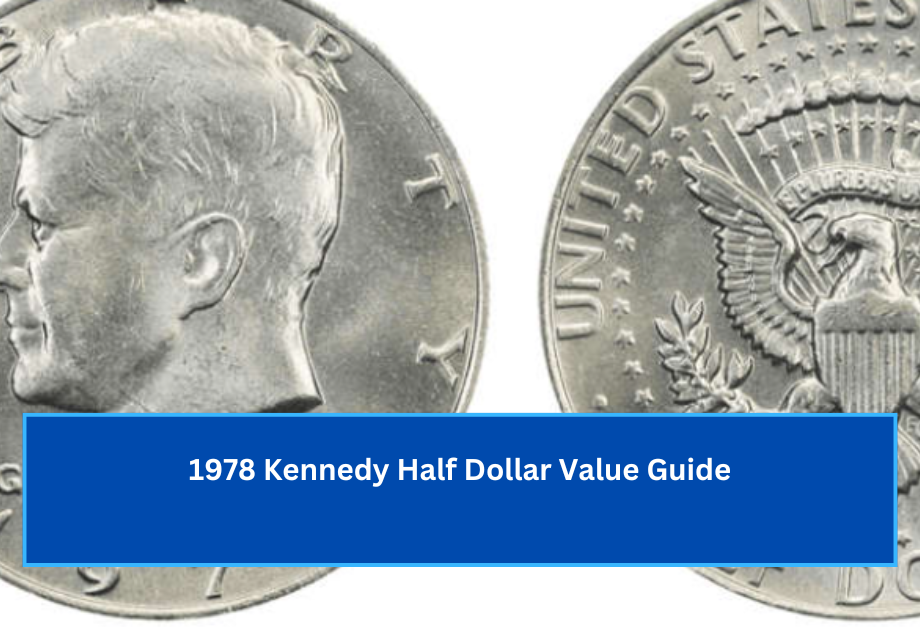 1978 Kennedy Half Dollar Value Guide (1)