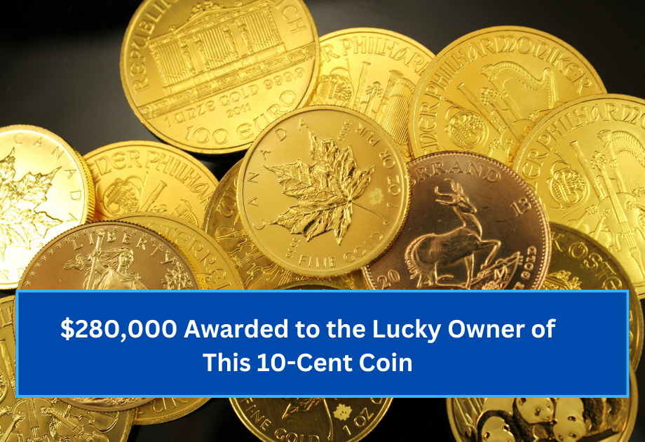 $280,000 Awarded to the Lucky Owner of This 10-Cent Coin