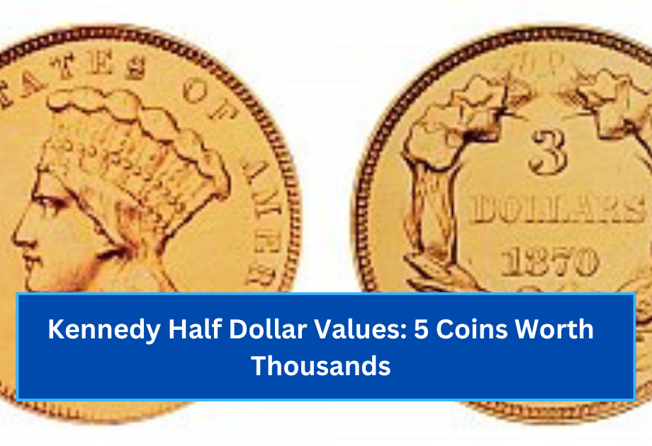 Kennedy Half Dollar Values 5 Coins Worth Thousands