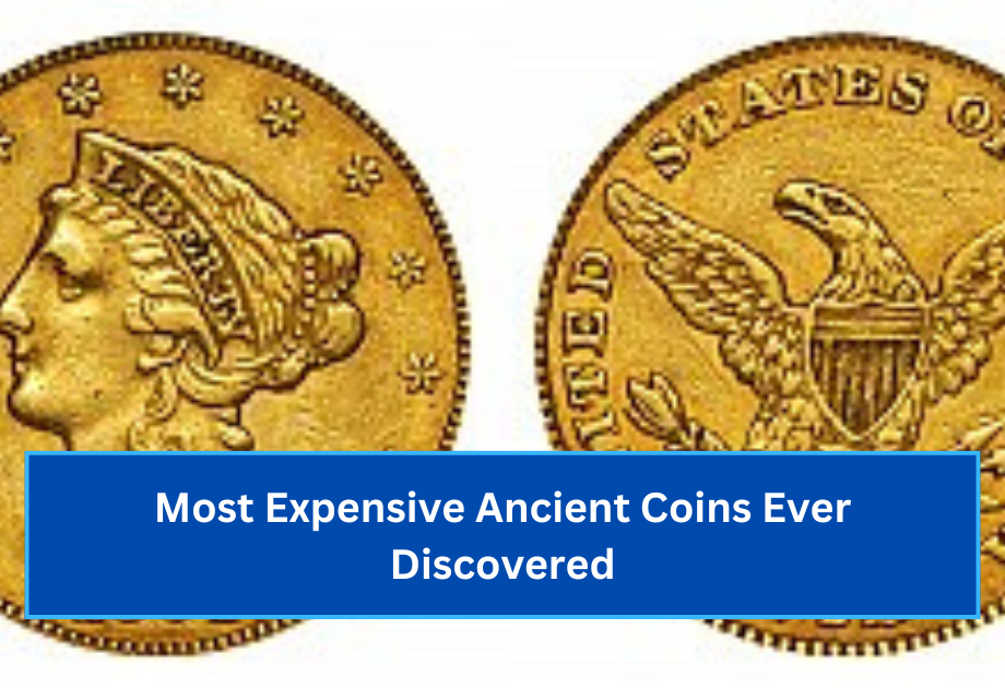 Most Expensive Ancient Coins Ever Discovered